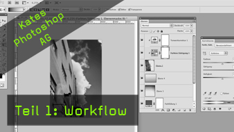 Kates Photoshop-AG - Thema I: Workflow Kates Photoshop-AG, Workflow