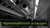Hipstamaticlook erzeugen