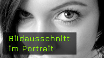 bildausschnitt portraitfotografie bildausschnitt portraitfotografie