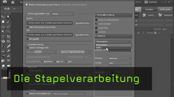 Stapelverarbeitung, Phtoshop Elements