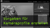 Kameraprofile, Kamerakalibrierung, Weißabgleich, Lightroom