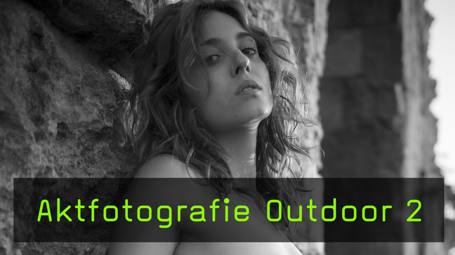 Video Weitere Grundlagen F r Die Aktfotografie In Der Natur