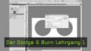 Dodge & Burn, Nachbelichten, Abwedeln, Photoshop