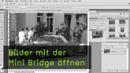 Bilder öffnen in der Mini-Bridge