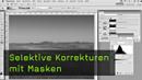 Maskierungstechnik Farbkorrekturen