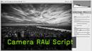 Camera RAW Script