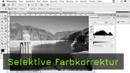 selektive Farbkorrektur in Photoshop selektive Farbkorrektur in Photoshop