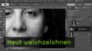 Haut weichzeichnen, Ebenenmaske, Einstellungsebene