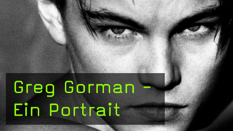 Greg Gorman – Ein Portrait | Greg Gorman über die frühen Jahre seiner Kariere Greg Gorman, Portrait, frühe Jahre, Kariere