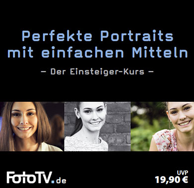 FotoTV. Tutorial CD Perfekte Portraits mit einfachen Mitteln