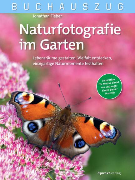 "Naturfotografie im Garten" von Jonathan Fieber