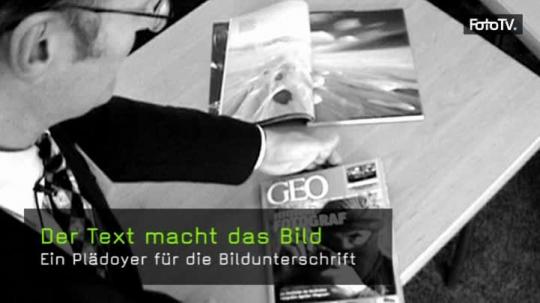 der text macht das bild geo reportagefotografie