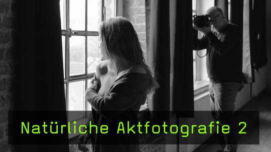 Natürliche Aktfotografie 2, Teaserbild