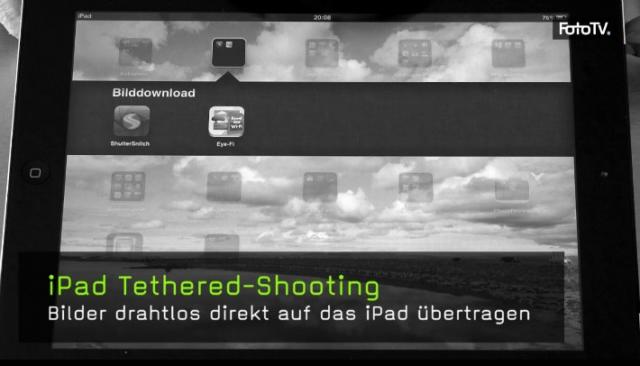 IPad Tethered-Shooting mittels Eye Fi Karte