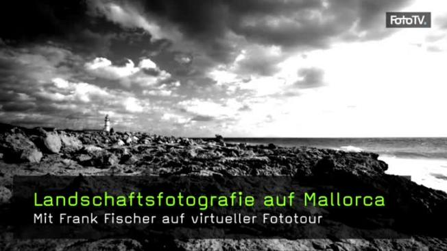 Landschaftsfotografie auf Mallorca