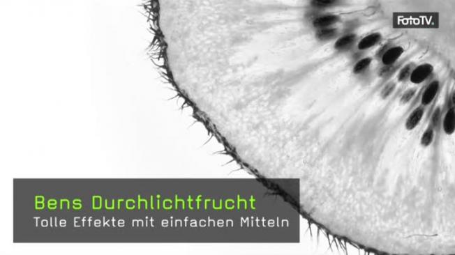 Früchte fotografieren, Früchte durchleuchten