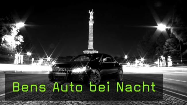 Autofotografie einfache Mittel bei Nacht