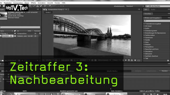 Zeitraffer 3: Nachbearbeitung