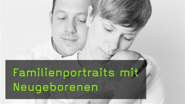 Familienportraits mit Neugeborenen