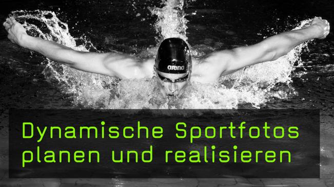 Dynamische Sportfotos planen und realisieren
