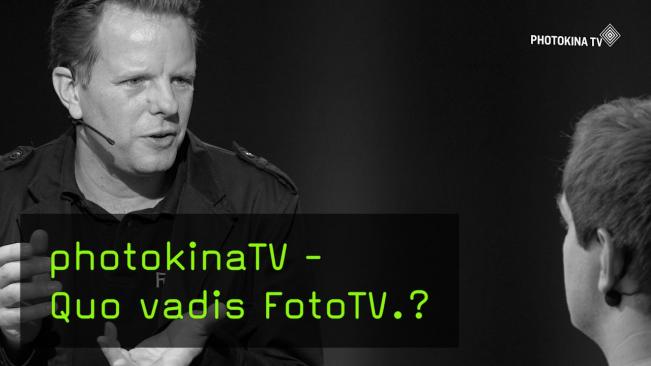 photokinaTV - Quo vadis FotoTV.?