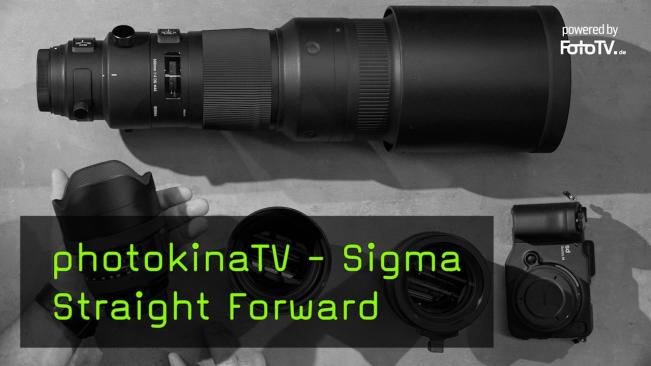 photokinaTV - Sigma Straight Forward