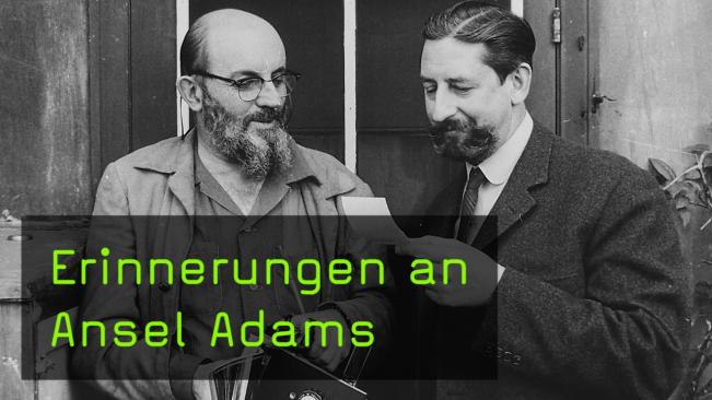 Erinnerungen an Ansel Adams