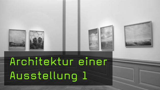 Architektur einer Ausstellung 1