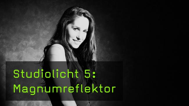 Studiolicht 5: Magnumreflektor