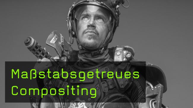 Maßstabsgetreues Compositing