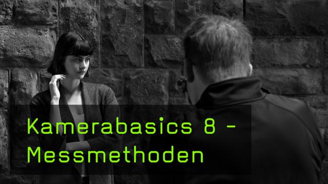 Messmethoden an der Kamera