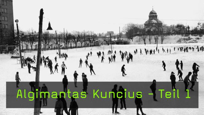 Algimantas Kuncius im Interview