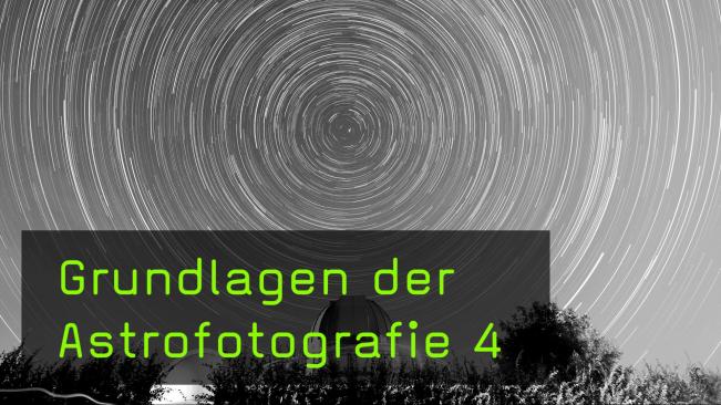 Startrails - Sterne mit Langzeitbelichtung fotografieren