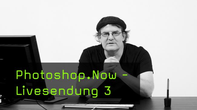 Dritte Livesendung: Photoshop lernen in einem Monat