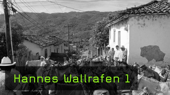 Hannes Wallrafen - Fotojournalist aus einer anderen Zeit