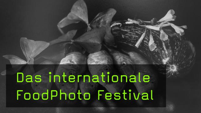 FoodPhoto Festival für Foodfotografen