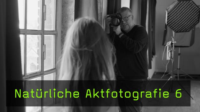 Natürliche Aktfotografie Teil 6