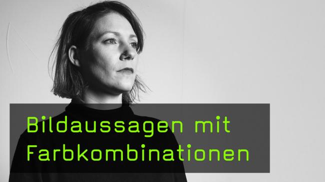 Bildaussagen durch Farben im Bild verstärken