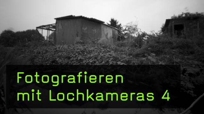 Die Lochkamera in der Praxis: Shooting in der Natur