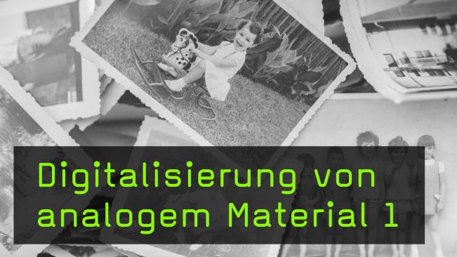 Neue Serie: Analoge Fotos einscannen und eindigitalisieren