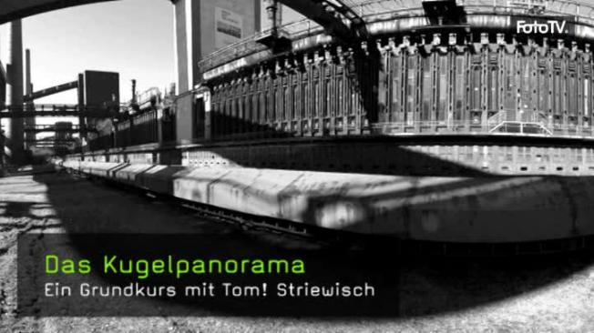 Das Kugelpanorama: Grundlagen und Techniken