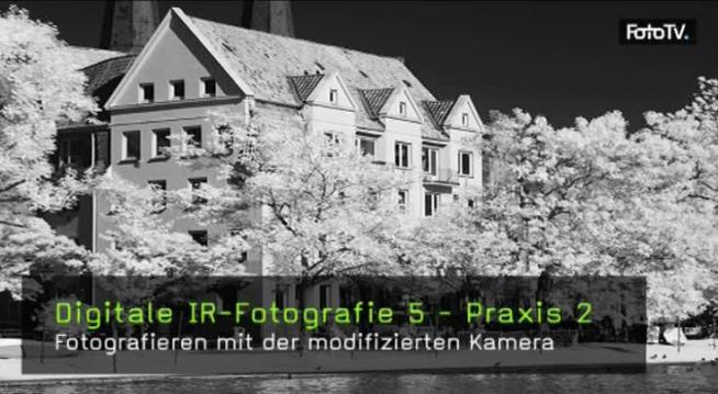 Digitale IR-Fotografie 5 - Praxis 2