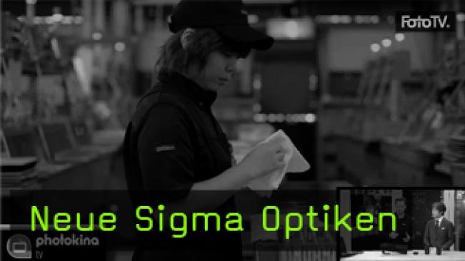 photokinaTV - Neue Sigma Optiken