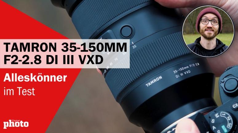 Tamron 35-150mm im Test
