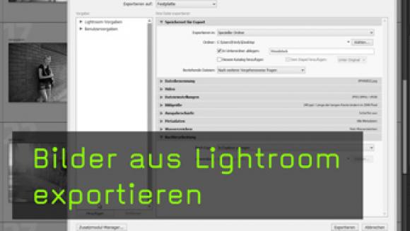 Bilder exportieren aus Lightroom