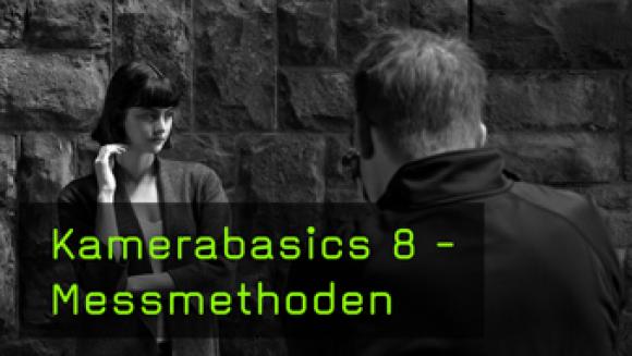 Messmethoden an der Kamera