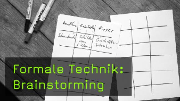 Formale Technik: Brainstorming