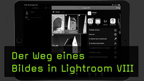Der Weg eines Bildes in Lightroom VIII