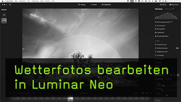 Gewitterfotos in Luminar Neo optimieren