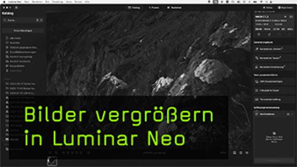 Bilder hochskalieren in Luminar Neo